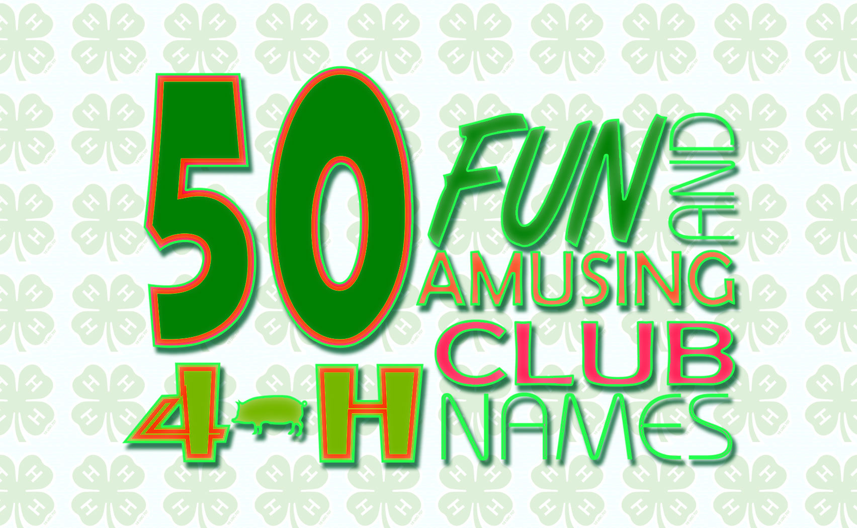 50 Fun and Amusing 4-H Club Names