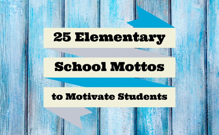 25 Elementary School Mottos to Motivate Students